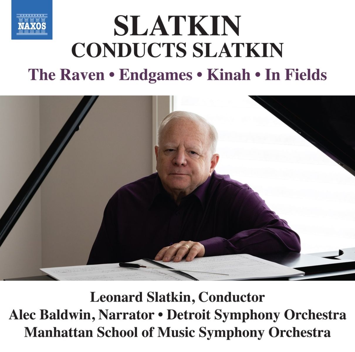 Afbeelding van Alec Baldwin, Detroit Symphony Orchestra, Manhattan School of Music Symphony Orchestra - Slatkin Conducts Slatkin: The Raven, Endgames, Kinah, In Fields