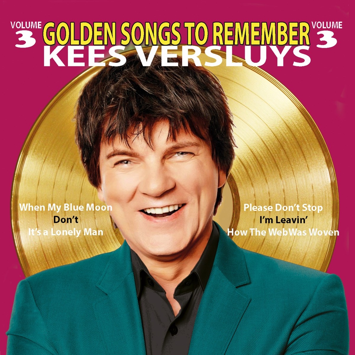 Kees Versluys - Golden Songs To Remember Vol. 3