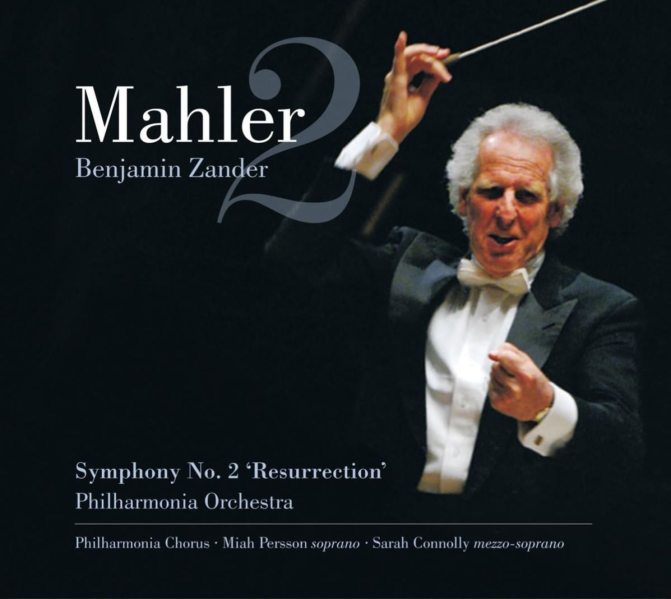 Afbeelding van Miah Persson, Sarah Connolly, Philharmonia Orchestra, Benjamin Zander - Mahler: Symphony No.2 'Resurrection'