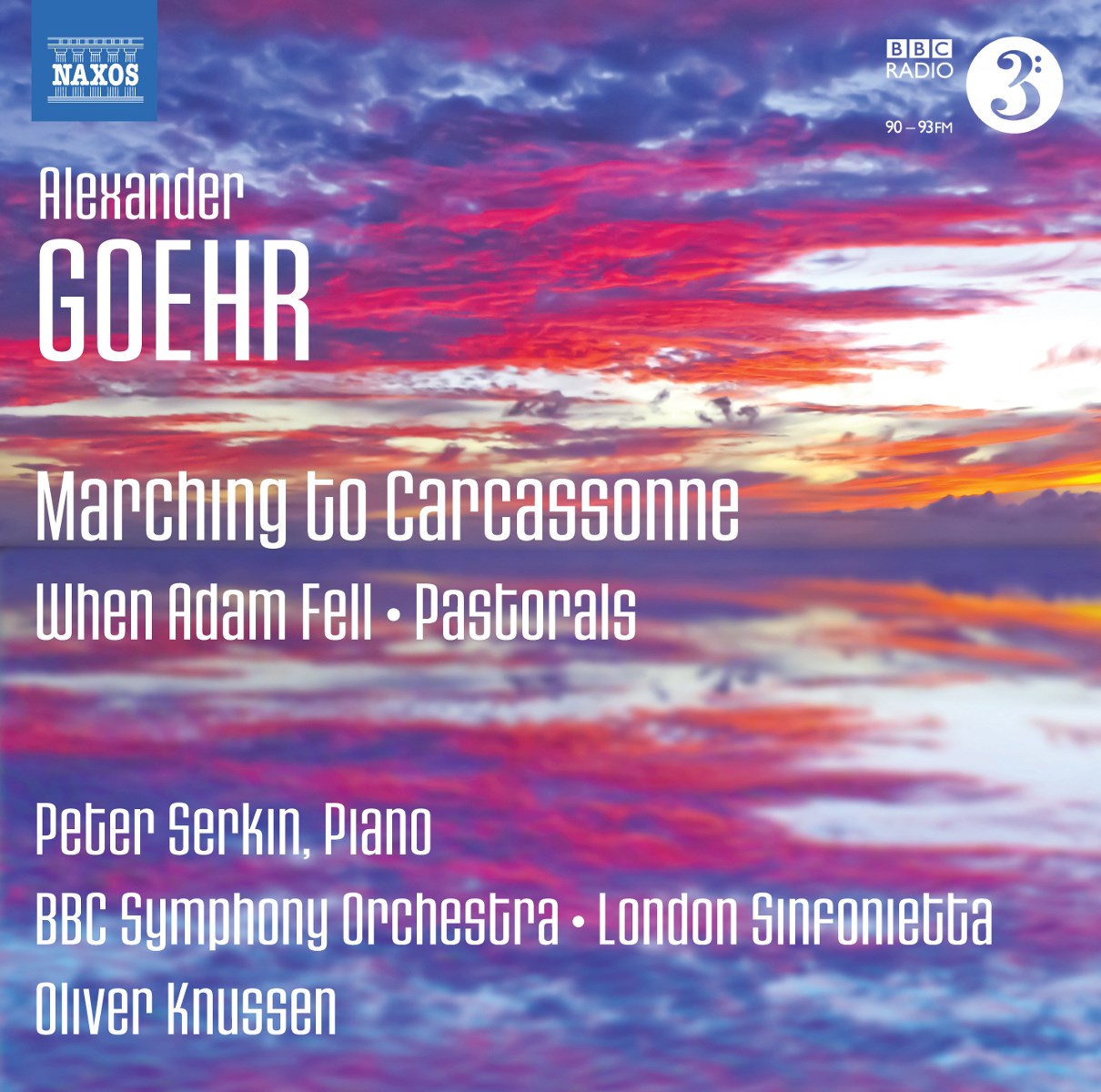 Afbeelding van Peter Serkin, BBC Symphony Orchestra, London Sinfonietta, Oliver Knussen - Goehr: Marching To Carcassonne