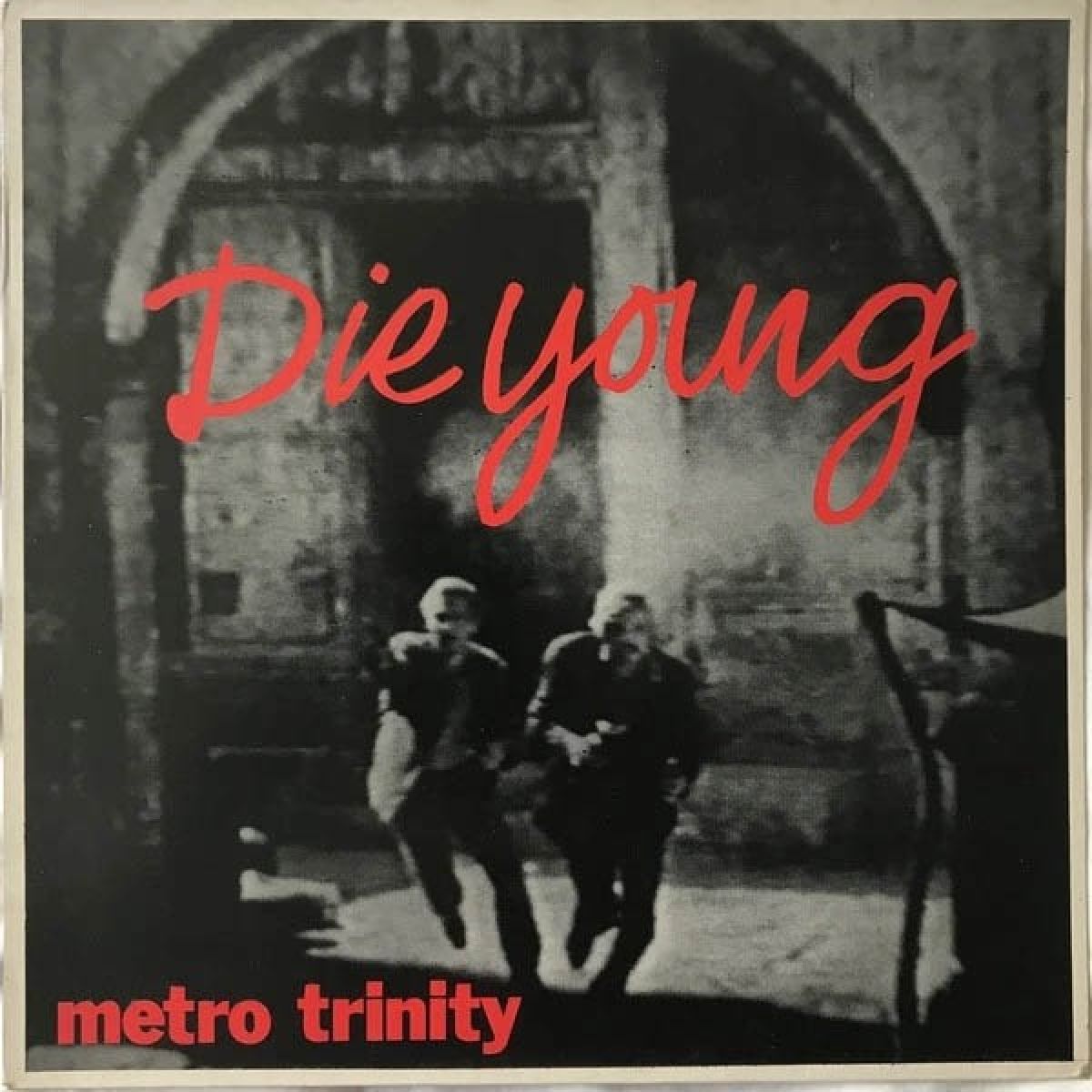 Afbeelding van Metro Trinity - Die Young
