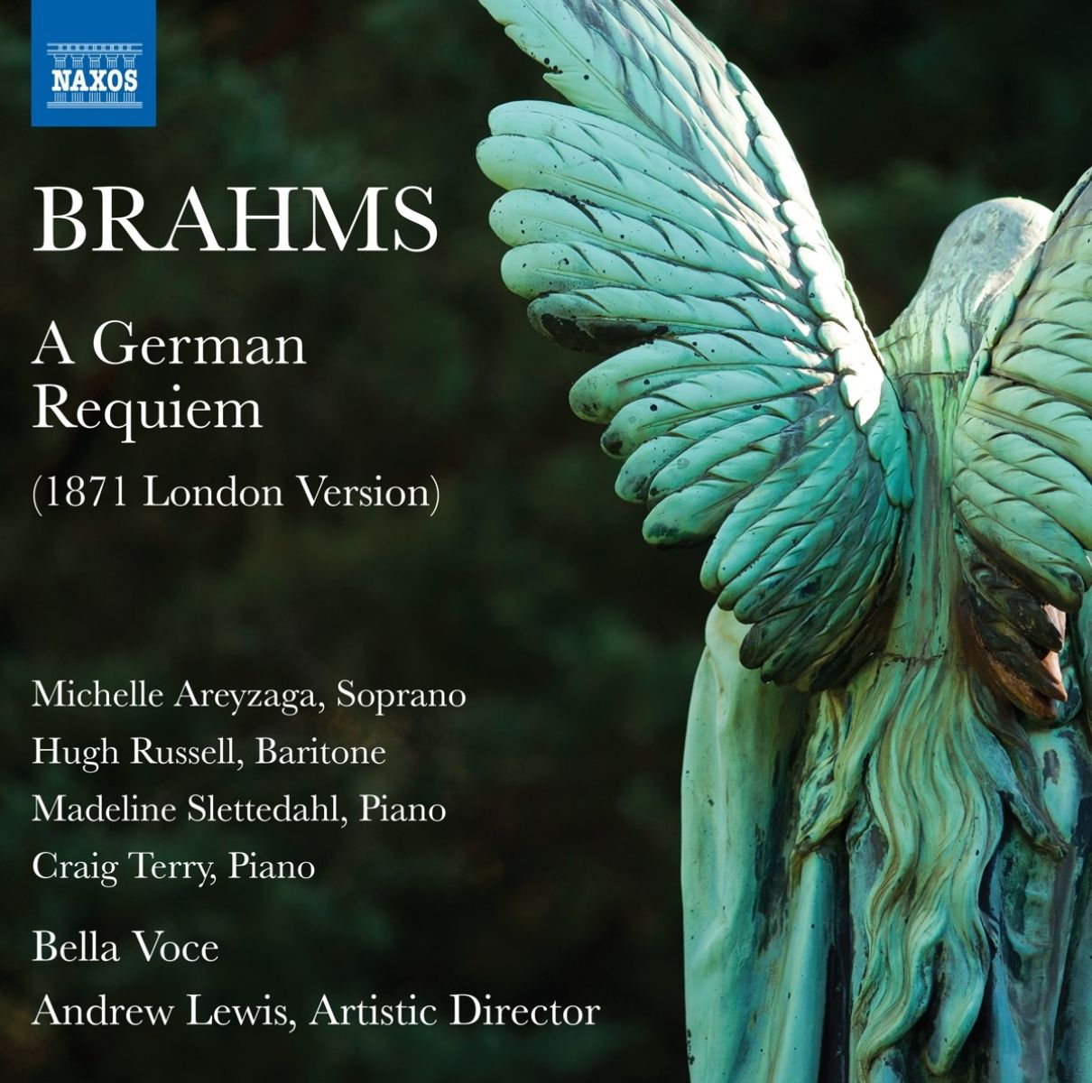 Afbeelding van Michelle Areyzaga, Hugh Russell, Madeline Slettedahl, Bella Voce, Andrew Lewis - Brahms: A German Requiem (1871 London Version)
