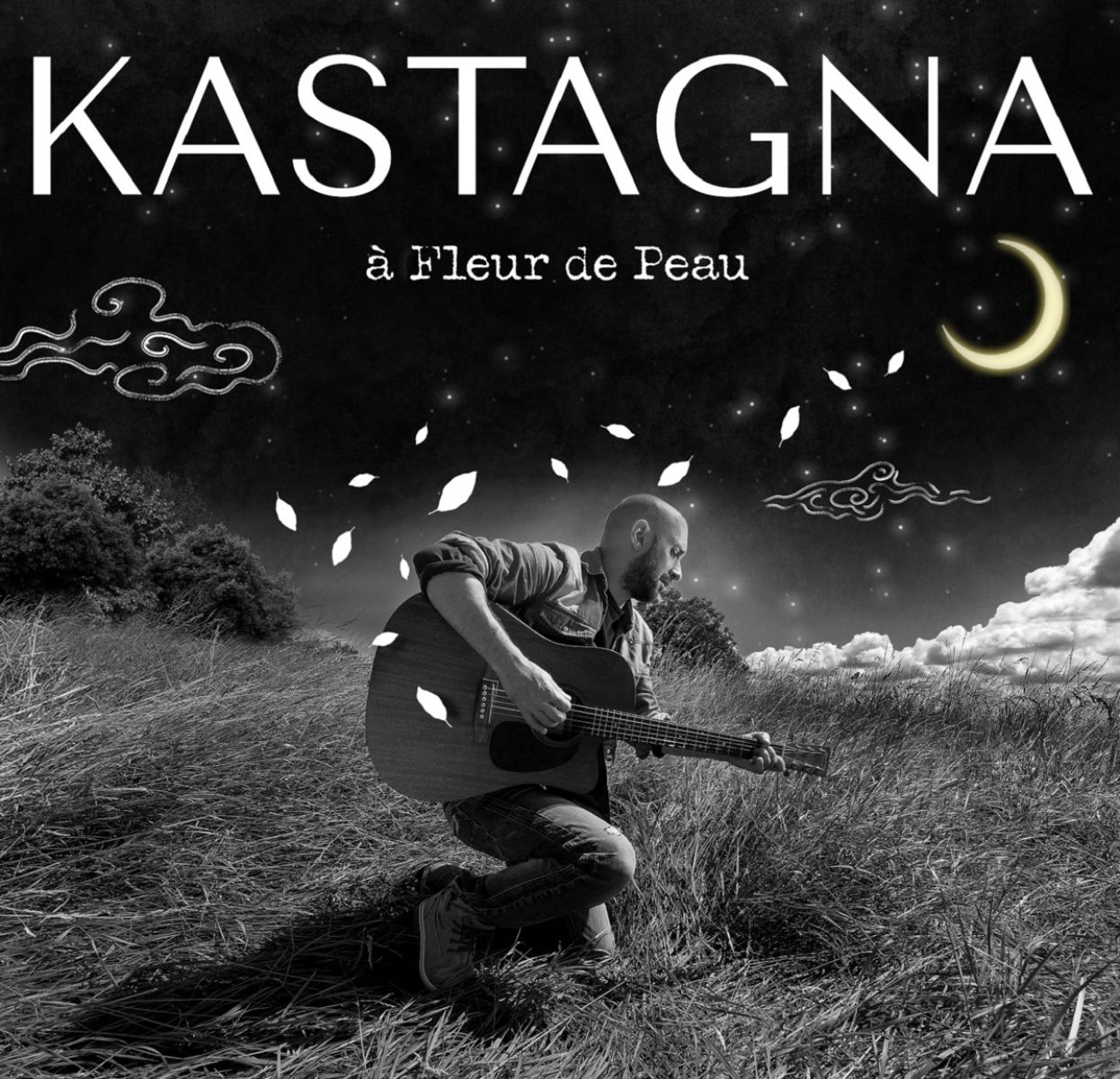 Kastagna - A Fleur De Peau