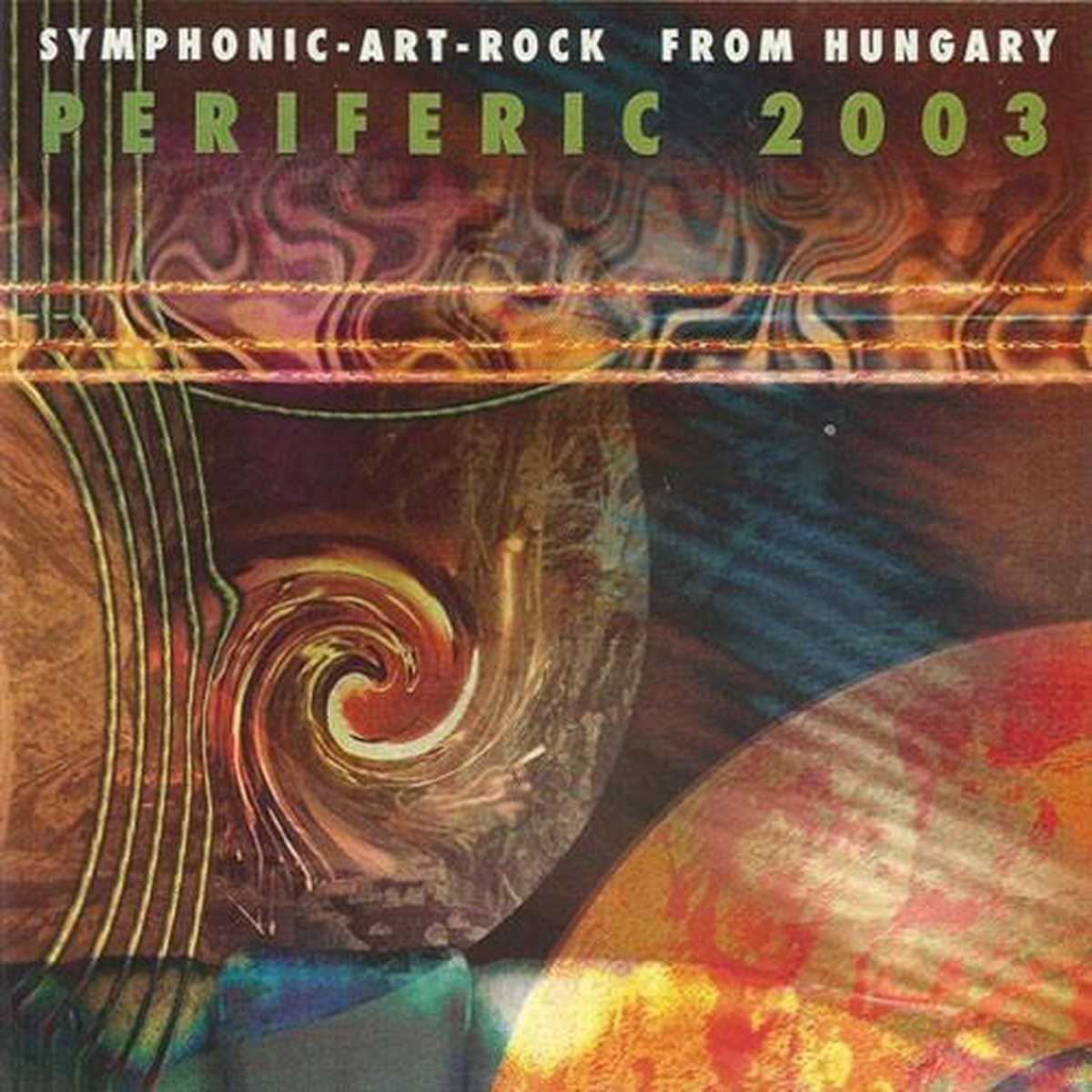 Various Artists - Periferic 2003 - Symphonic Art-Rock From Hungary