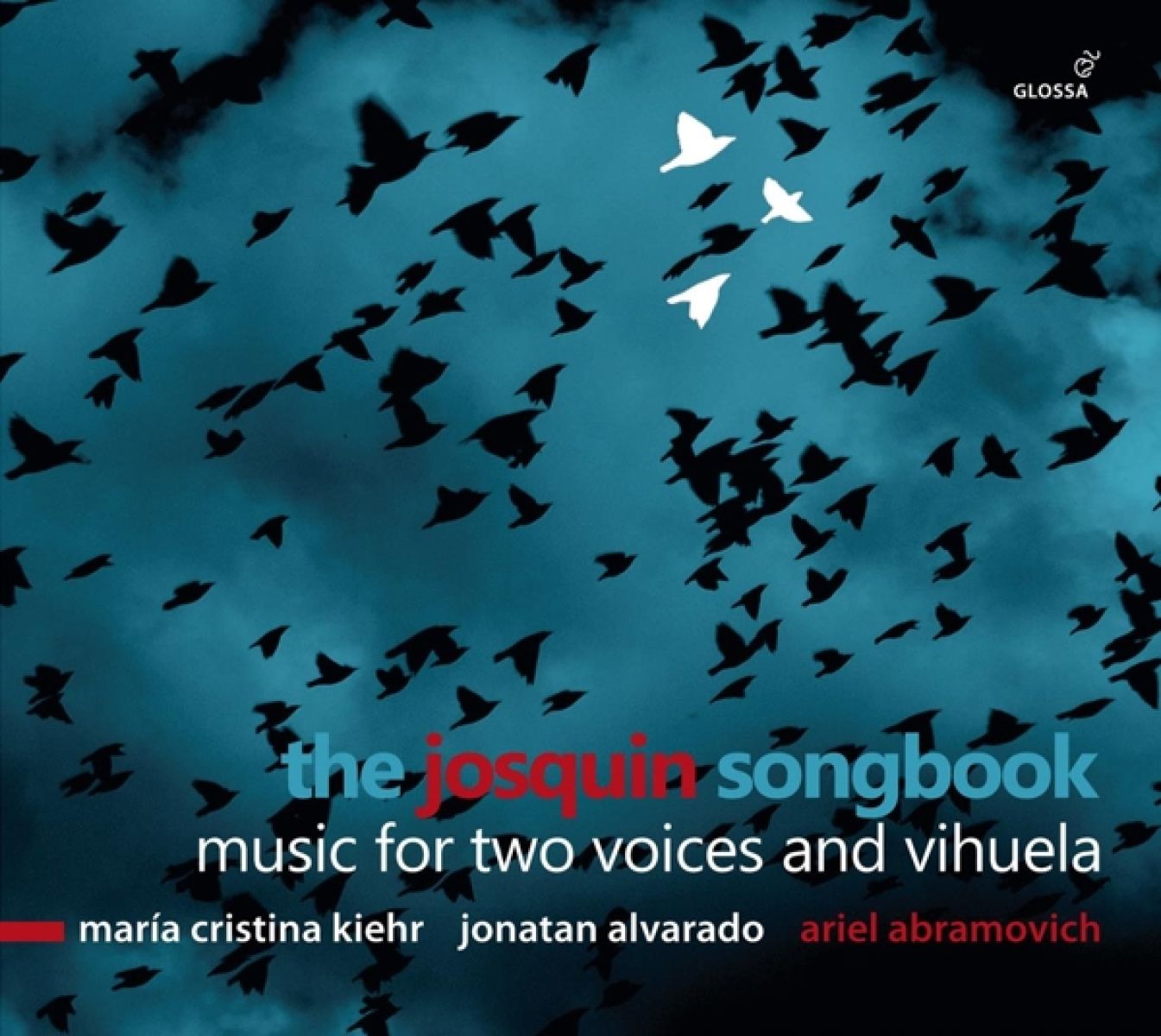 Maria Cristina Kiehr, Jonatan Alvarado & Ariel Abramovich - The Josquin Songbook: Music For Two Voices And Vihuela
