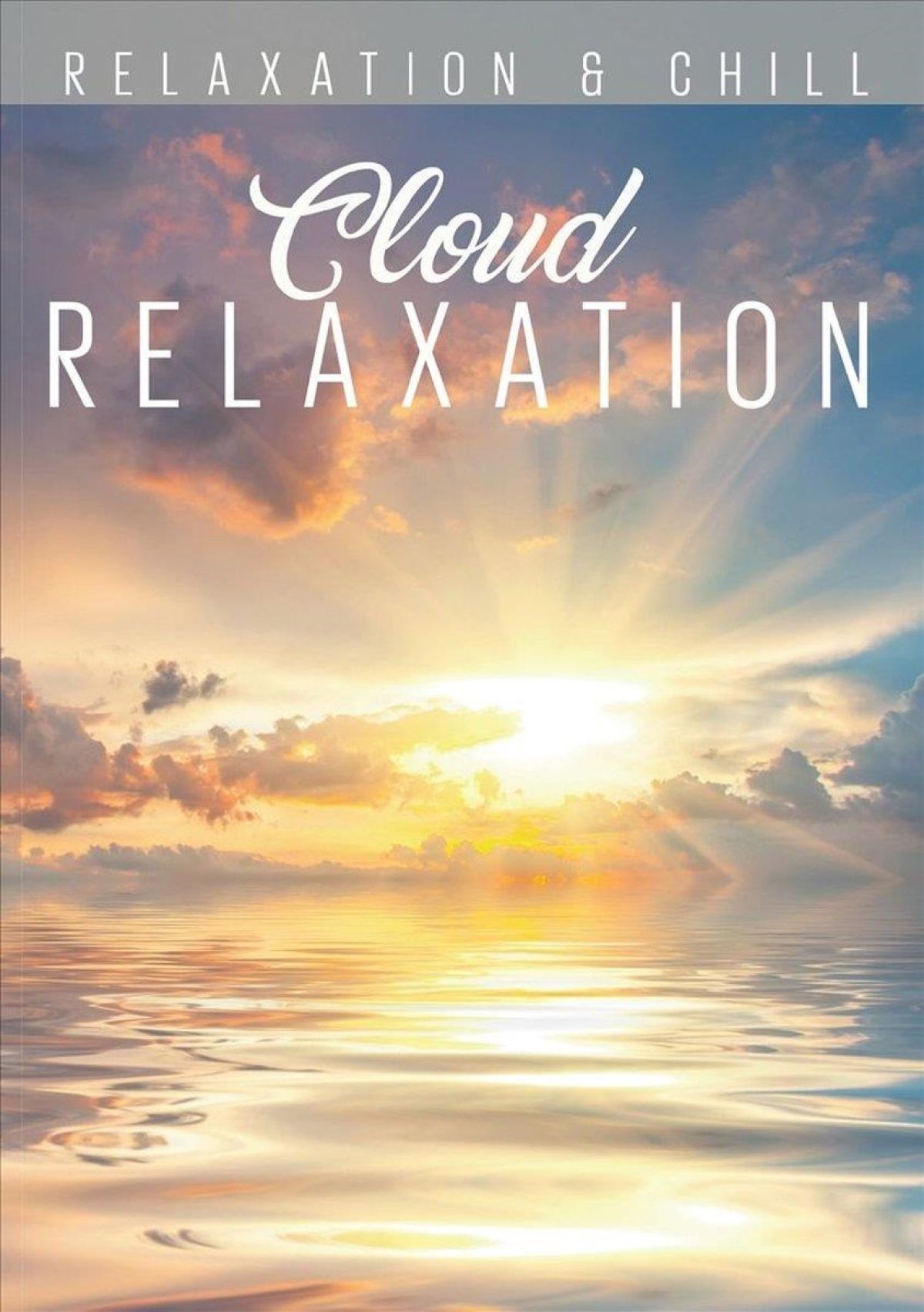 Afbeelding van Various Artists - Relax Series - Cloud Relaxation