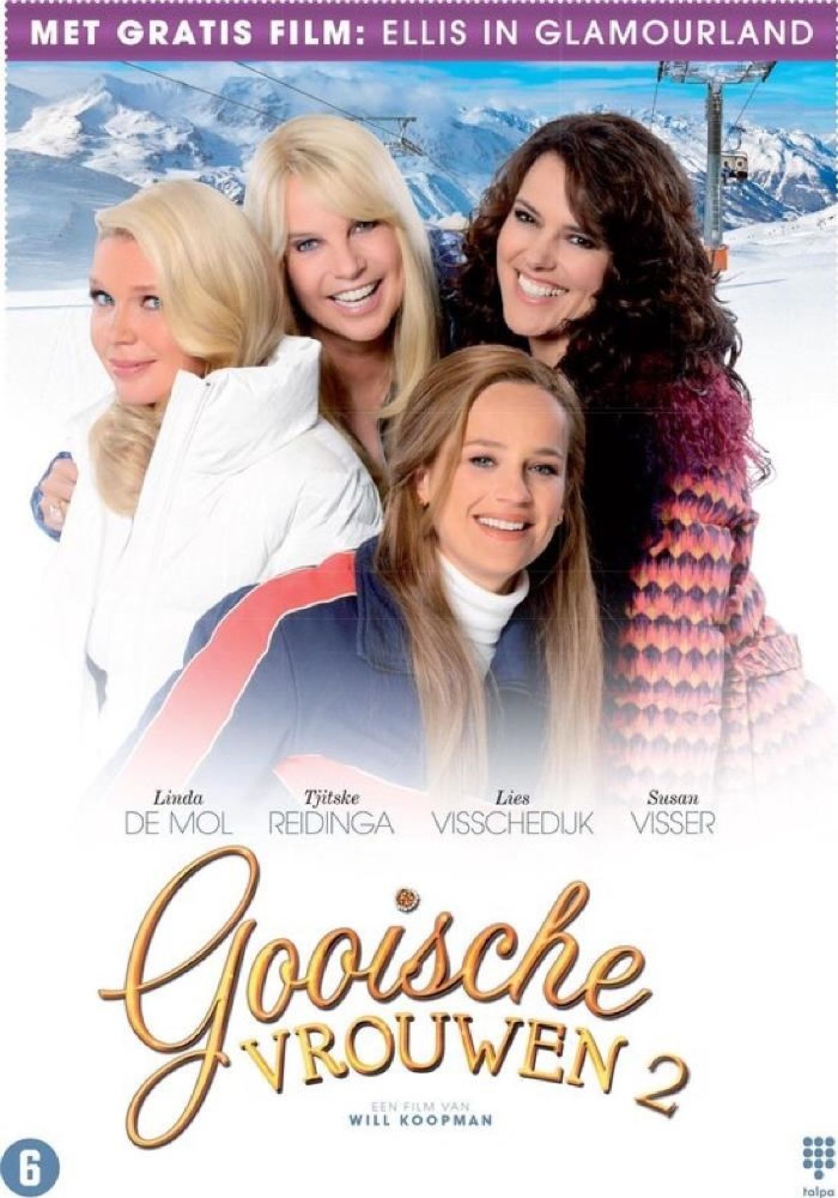 Gooische Vrouwen 2 & Ellis In Glamourland
