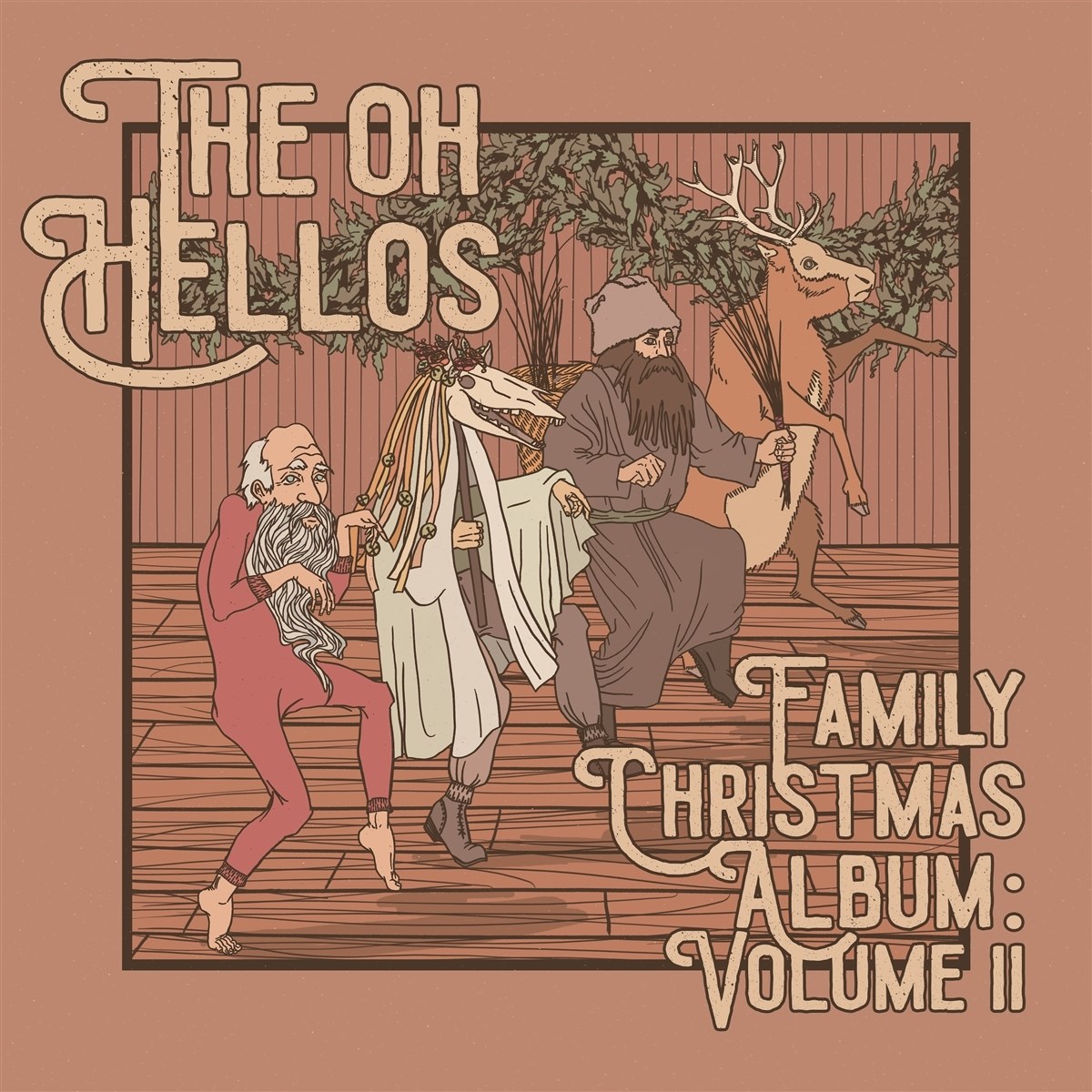 Afbeelding van Oh Hellos - The Oh Hellos' Family Christmas Album: Vol. II
