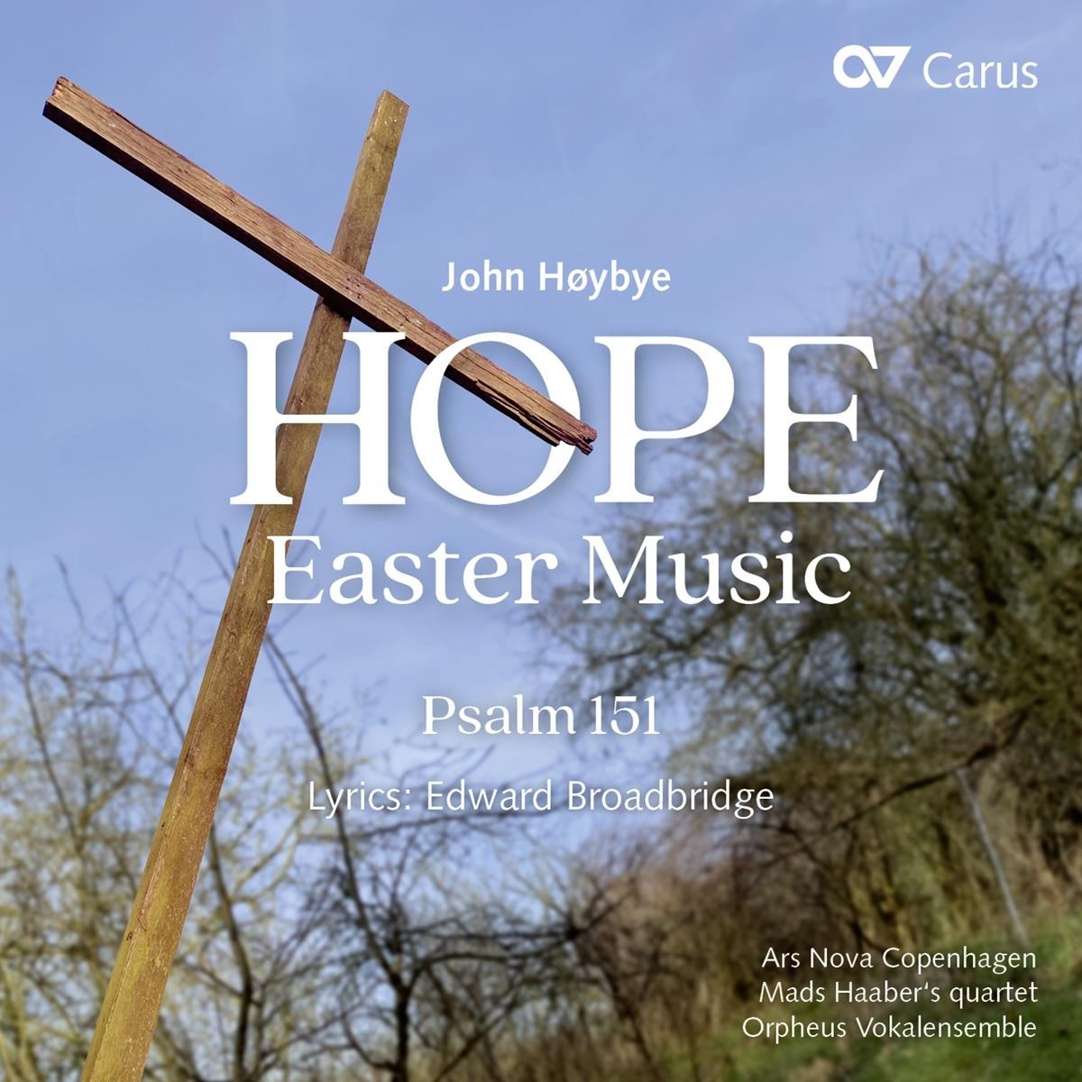 Afbeelding van Ida Bieler, Michael Alber, Orpheus Vokalensemble - Hoybye: Hope, Easter Music & Psalm 151