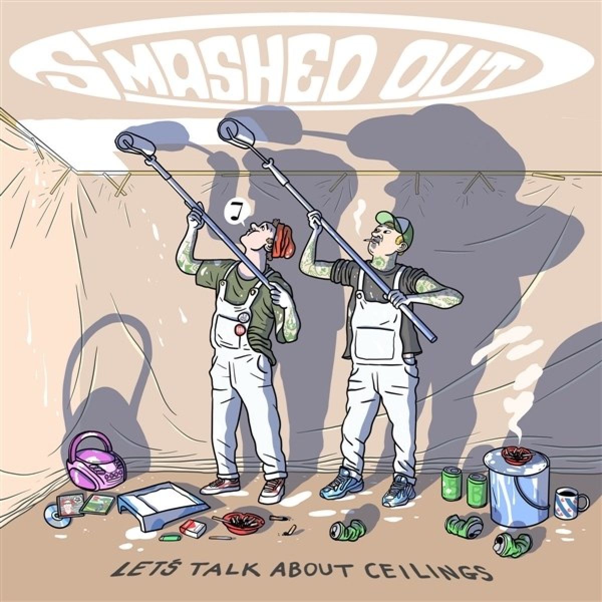 Smashed Out - Let's Talk About Ceilings