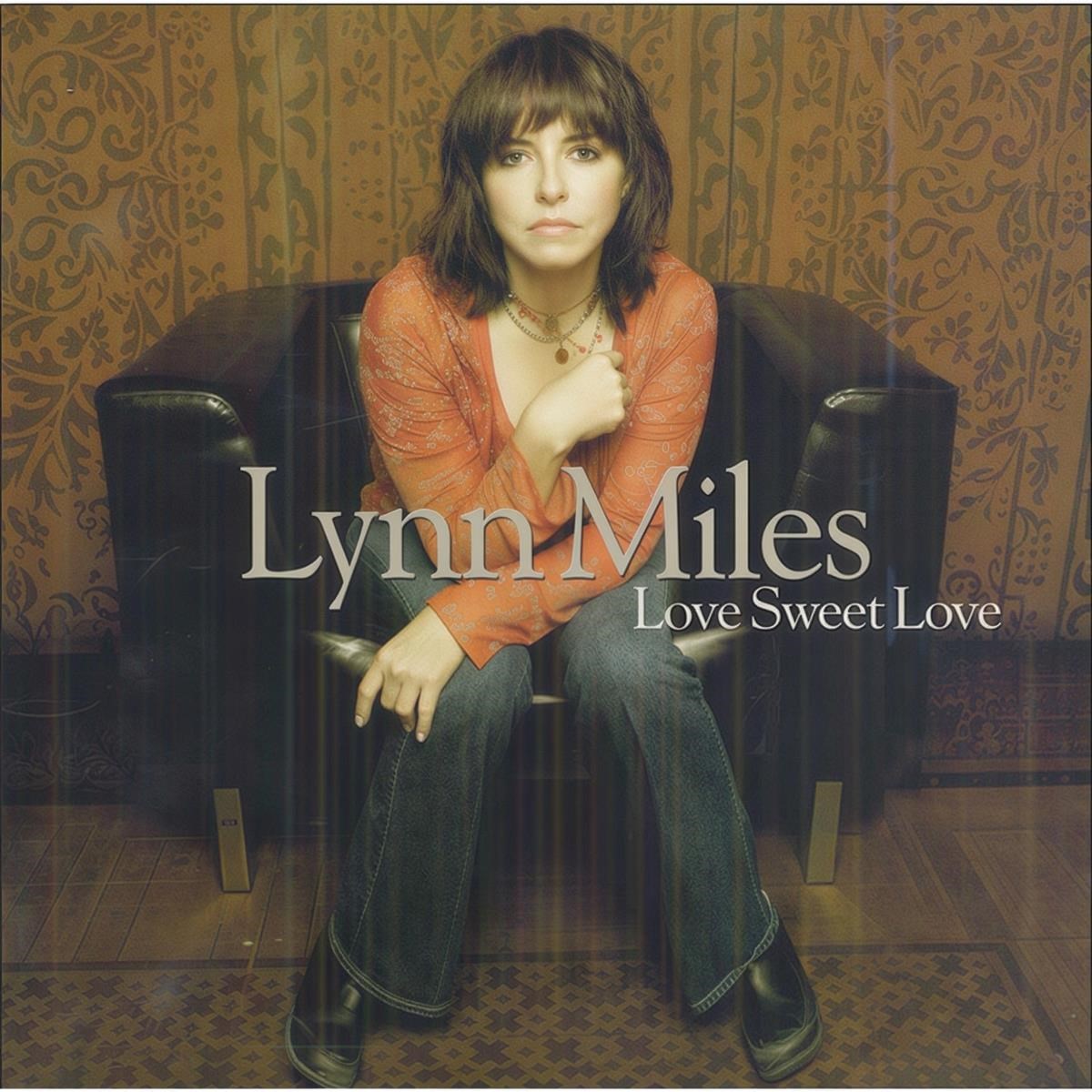 Afbeelding van Lynn Miles - Love Sweet Love