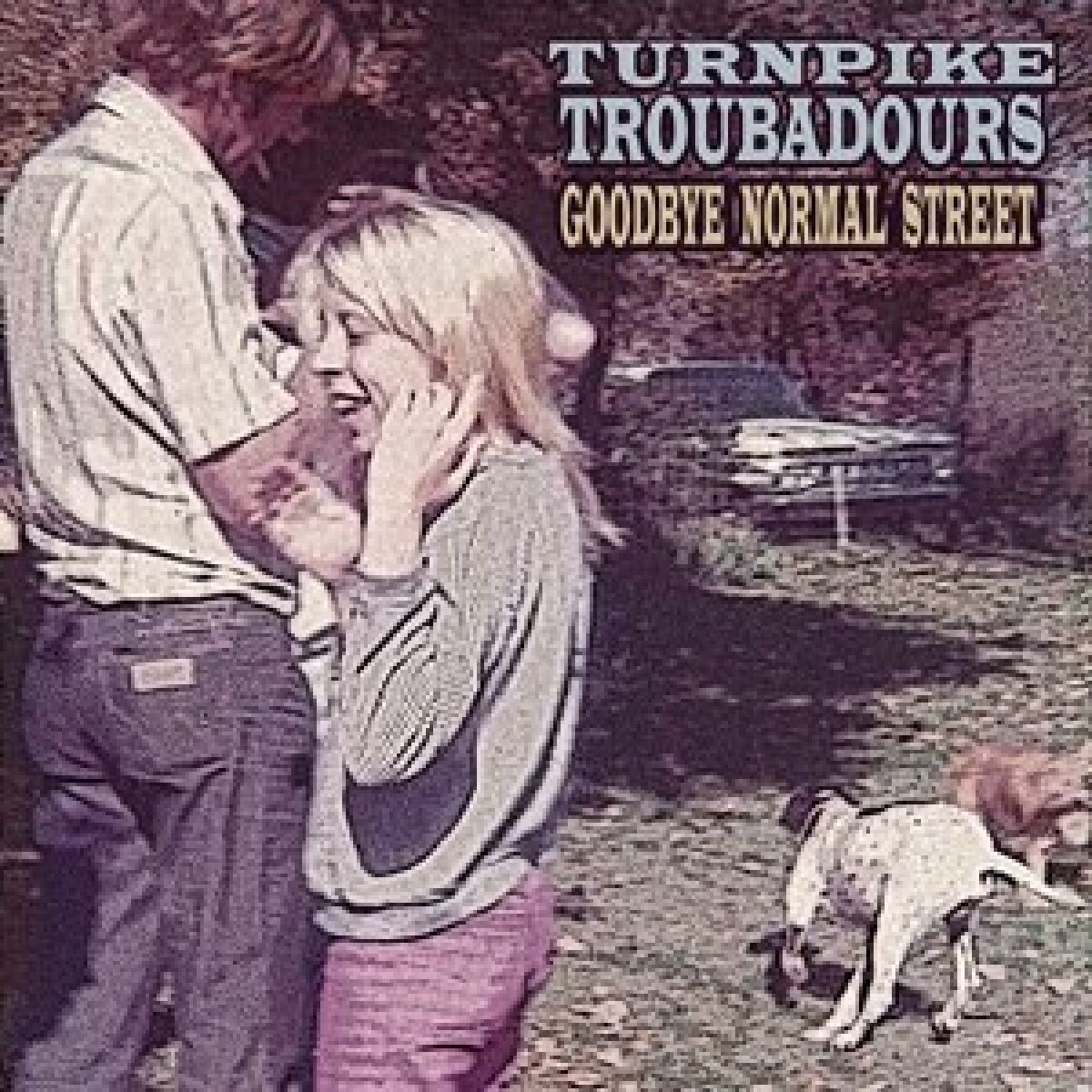 Afbeelding van Turnpike Troubadours - Goodbye Normal Street