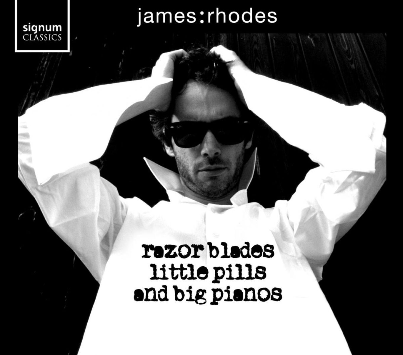 James Rhodes - Razor Blades, Little Pills And Big Pianos