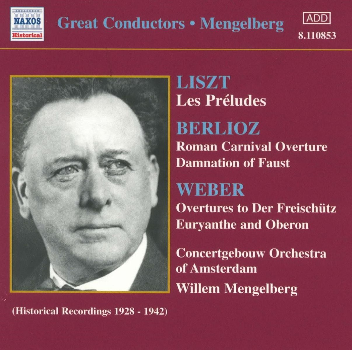 Afbeelding van Concertgebouw Orchestra Of Amsterdam, Willem Mengelberg - Liszt | Berloiz | Weber