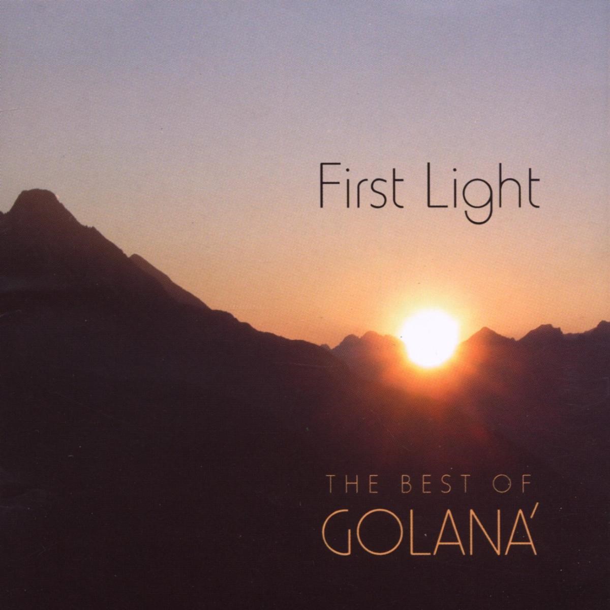 Golaná - First Light (The Best Of Golaná)