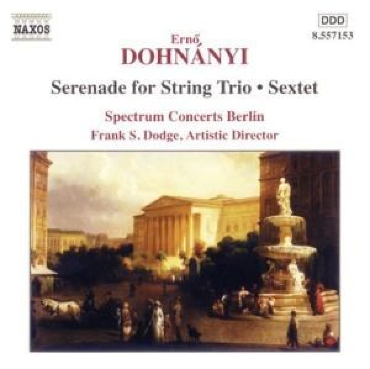 Afbeelding van Spectrum Concerts Berlin, Frank S. Dodge - Dohnányi: Serenade For String Trio | Sextet