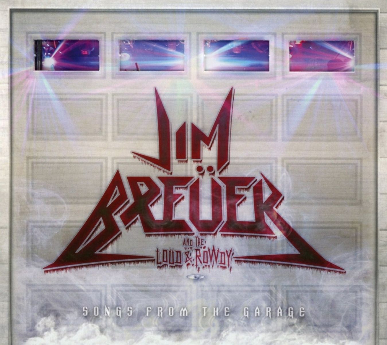Jim Breuer And The Loud & Rowdy - Songs From The Garage