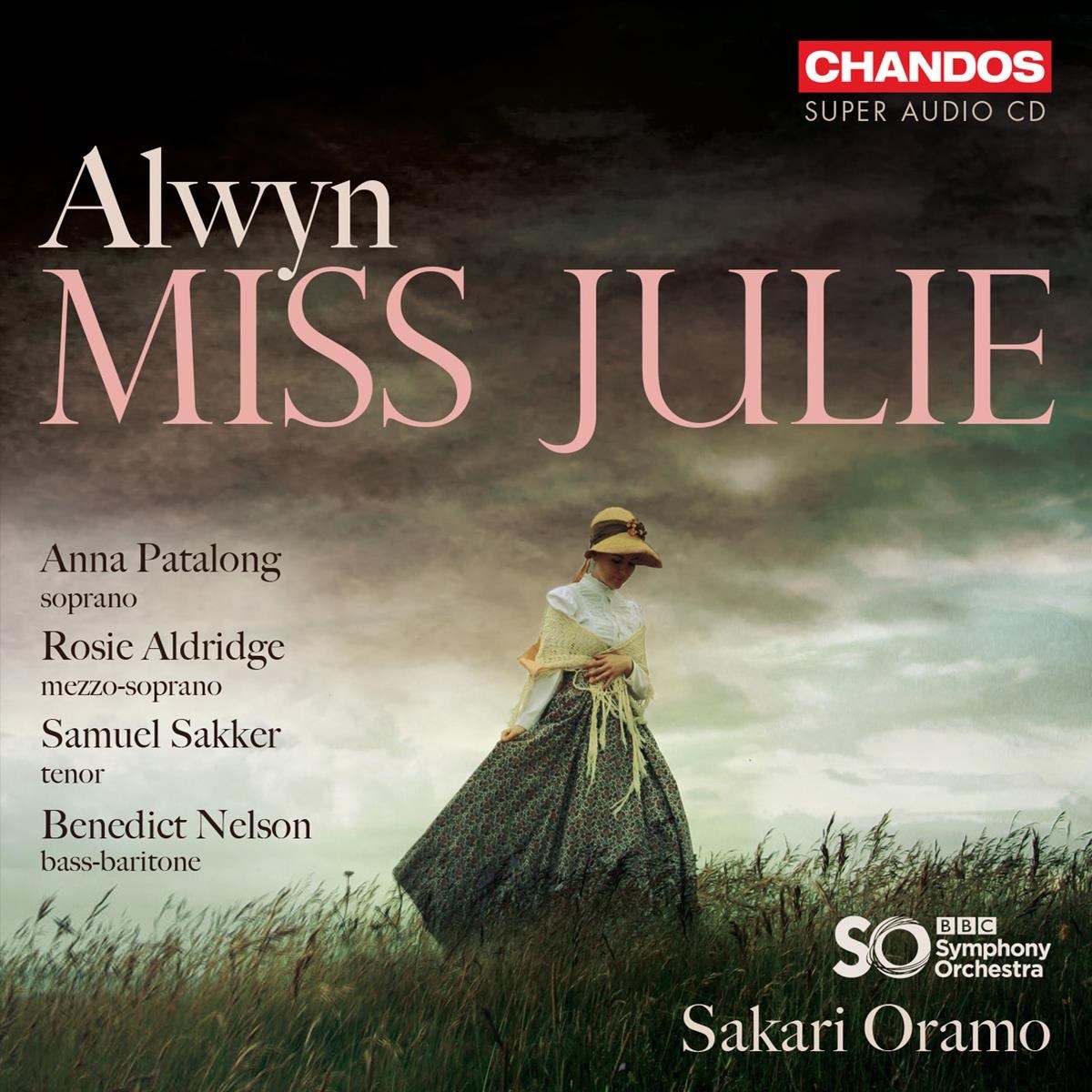 BBC Symphony Orchestra, Sakari Oramo - Alwyn: Miss Julie