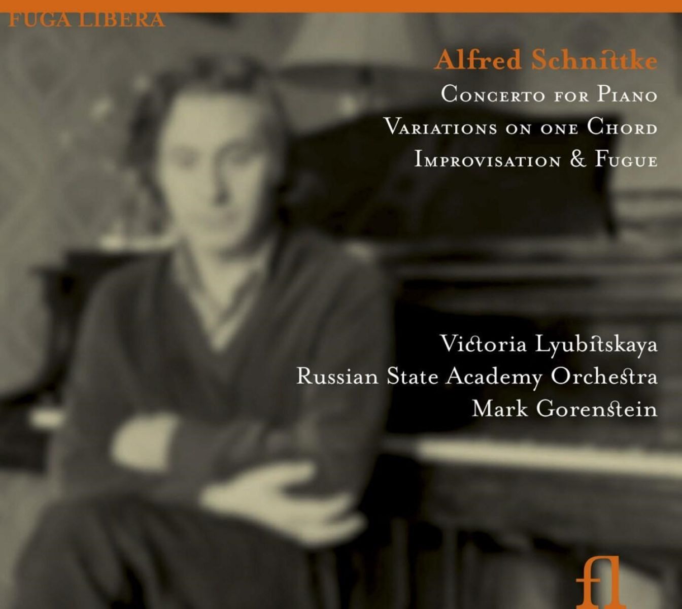 Afbeelding van Victoria Lyubitskaya, Russian State Academy Orchestra - Schnittke: Concerto Piano|Variations On One Chord|Improvisation & Fugue