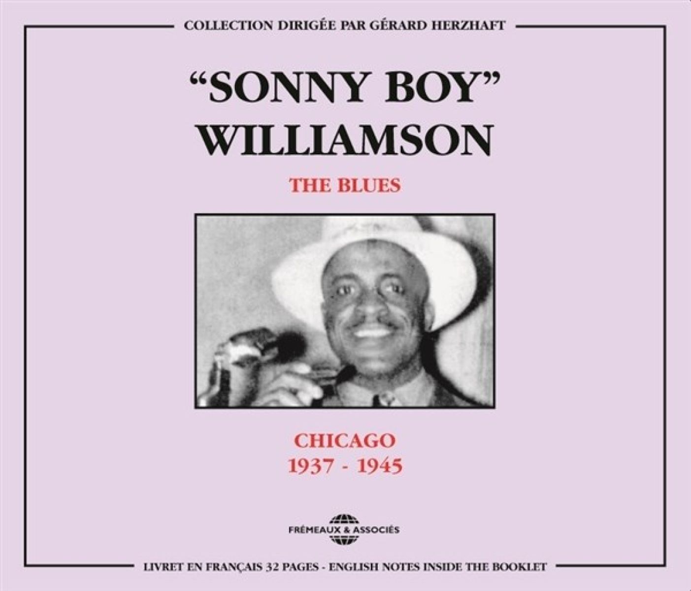 Sonny Boy Williamson - The Blues : Chicago 1937-1945