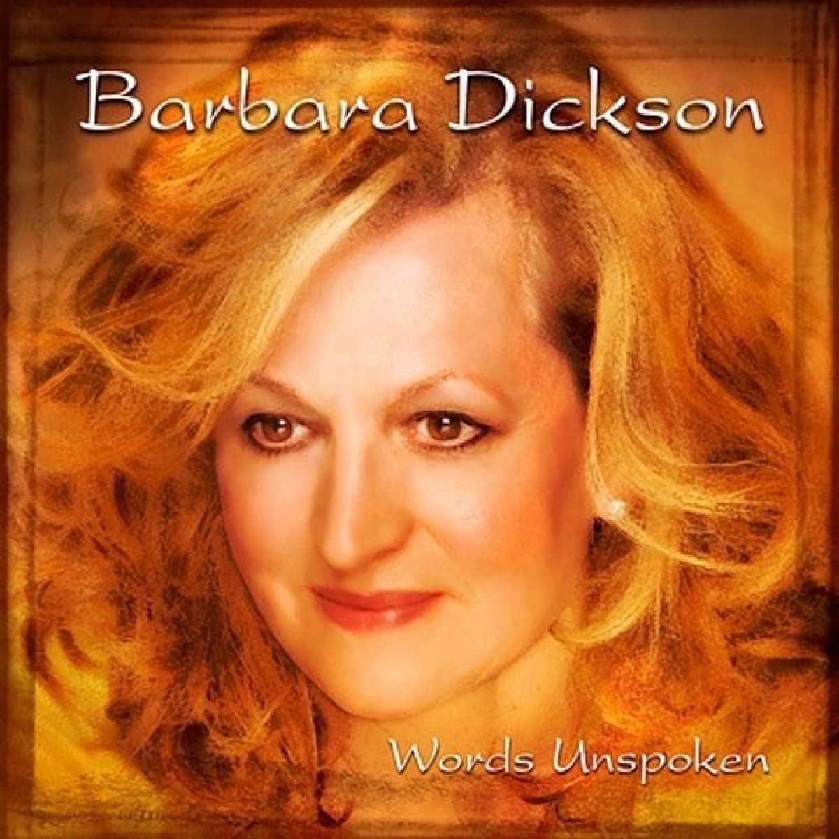 Afbeelding van Barbara Dickson - Words Unspoken