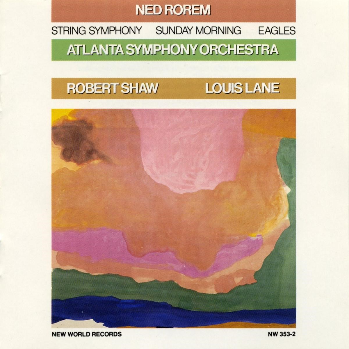 Afbeelding van Atlanta Symphony Orchestra, Robert Shaw, Louis Lane - Ned Rorem: String Symphony | Sunday Morning | Eagles