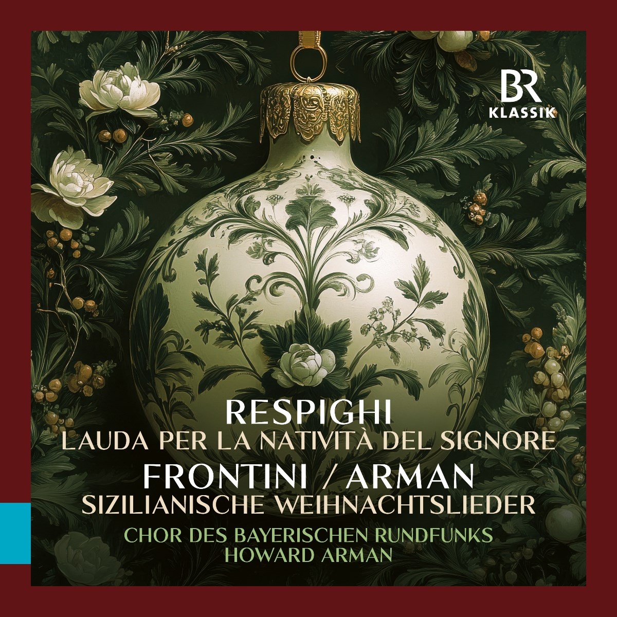 Afbeelding van Eunkyung Shin, Andrew Lepri Meyer, Ruth Volpert, Howard Arman, Bavarian Radio Chorus, Fritz Schwinghammer, Chen Reiss - Lauda Per La Nativita Del Signore / Frontini - Arman: Sicilian Christmas Carols