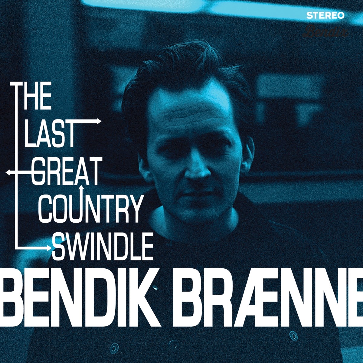 Afbeelding van Bendik Brænne - The Last Great Country Swindle