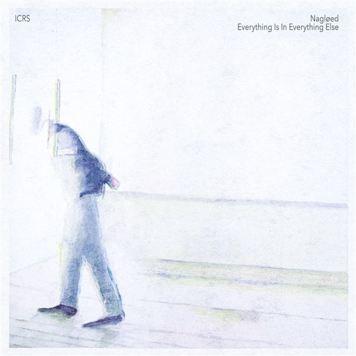 Nagloed - Everything Is In Everything Else