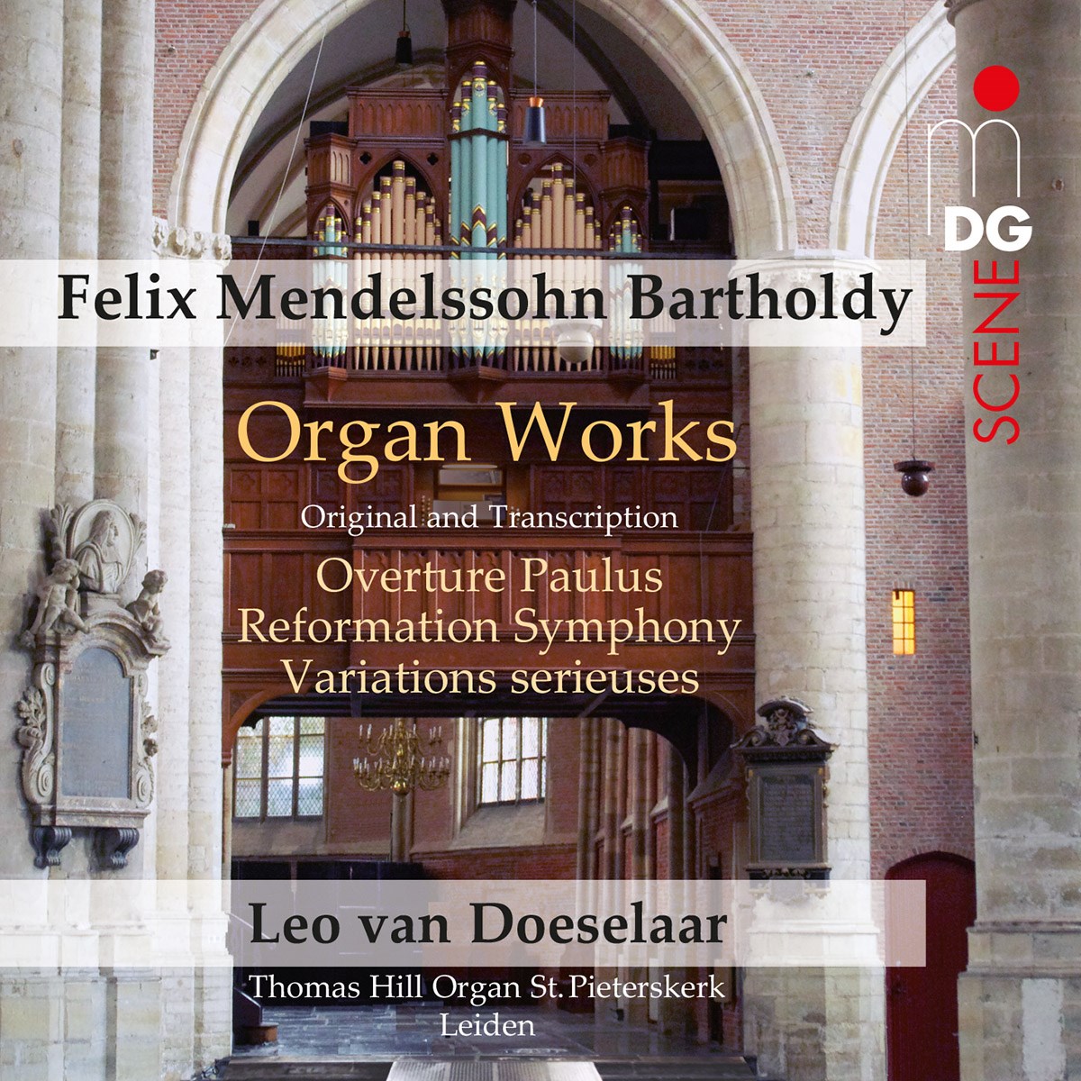 Leo Van Doeselaar - Mendelssohn: Organ Works