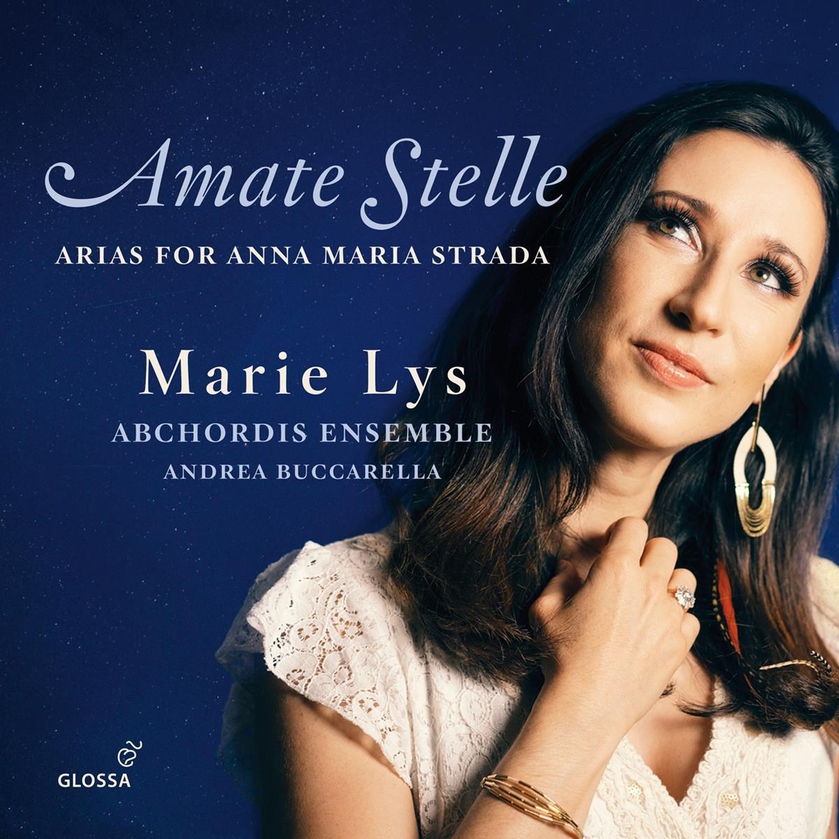 Marie Lys, Abchordis Ensemble, Andrea Buccarella - Amate Stelle - Arias For Anna Maria Strada