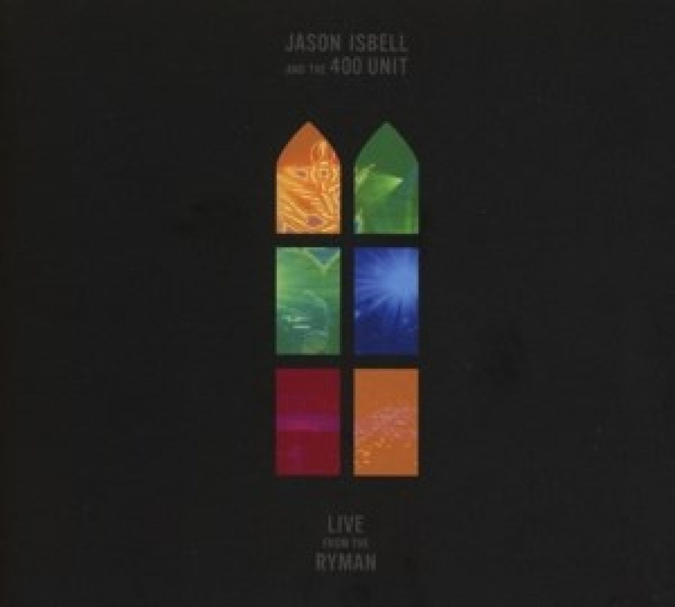 Afbeelding van Jason Isbell And The 400 Unit - Live From The Ryman