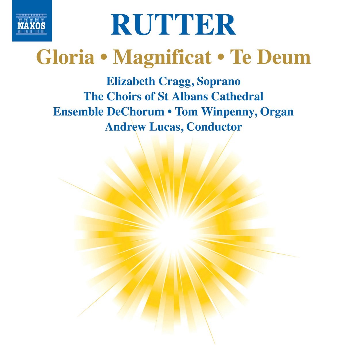 Afbeelding van St Albans Cathedral Choirs, Ensemble Dechorum, Tom Winpenny, Andrew Lucas - Rutter: Gloria | Magnificat | Te Deum