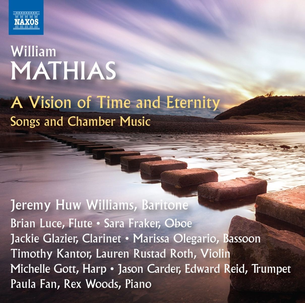 Marissa Olegario, Jeremy Huw Williams, Brian Luc - Mathias: Songs and Chamber Music (A Vision of Time and Eternity)