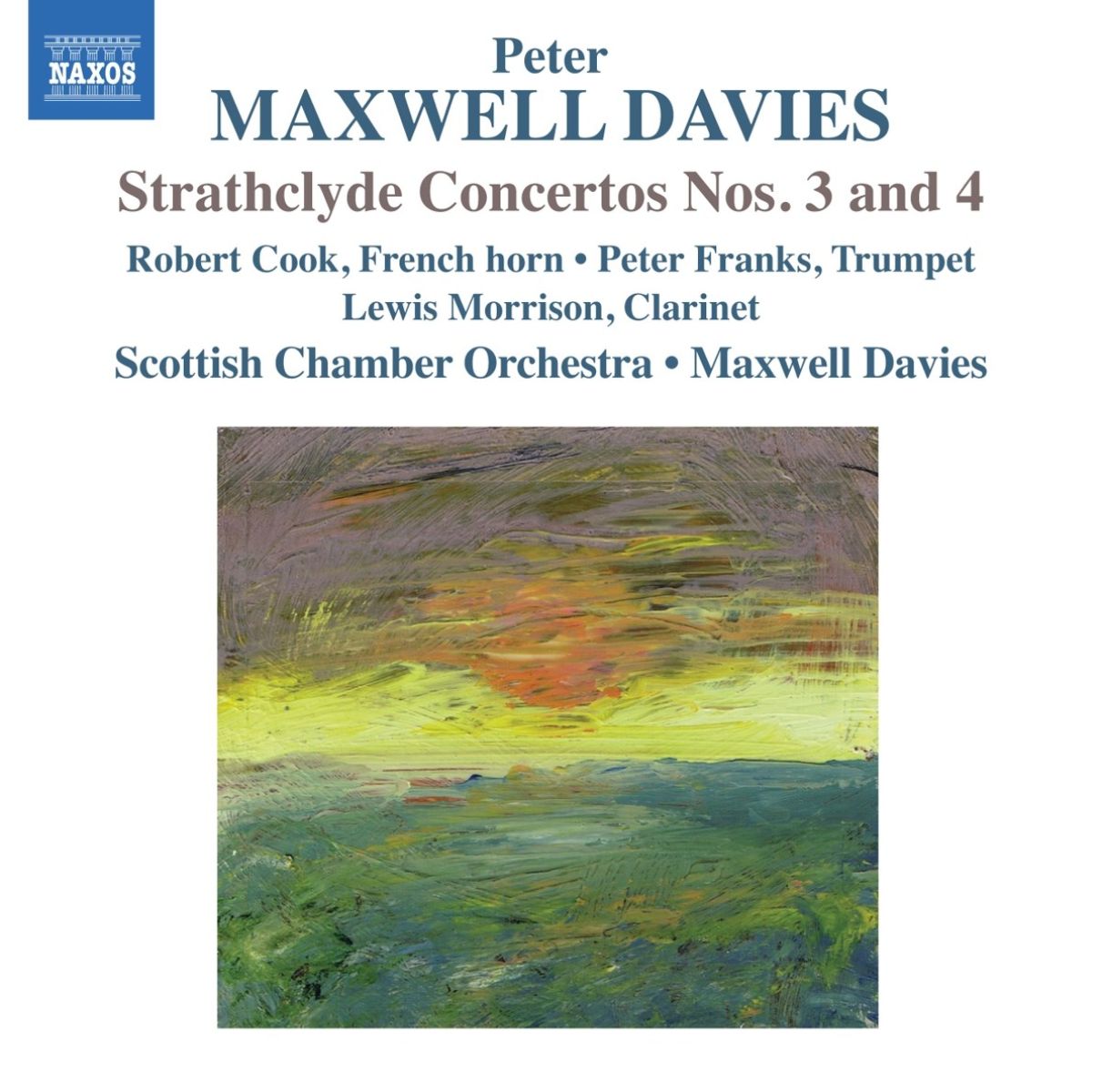 Robert Cook, Peter Franks, Lewis Morrison, Scottish Chamber Orchestra, Peter Maxwell Davies - Davies: Strathclyde Concertos Nos. 3 & 4