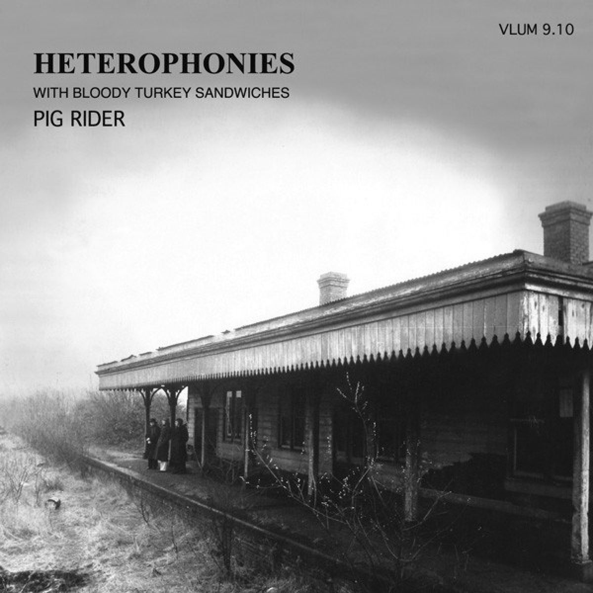 Pig Rider - Heterophonies With Bloody Turkey Sandwiches