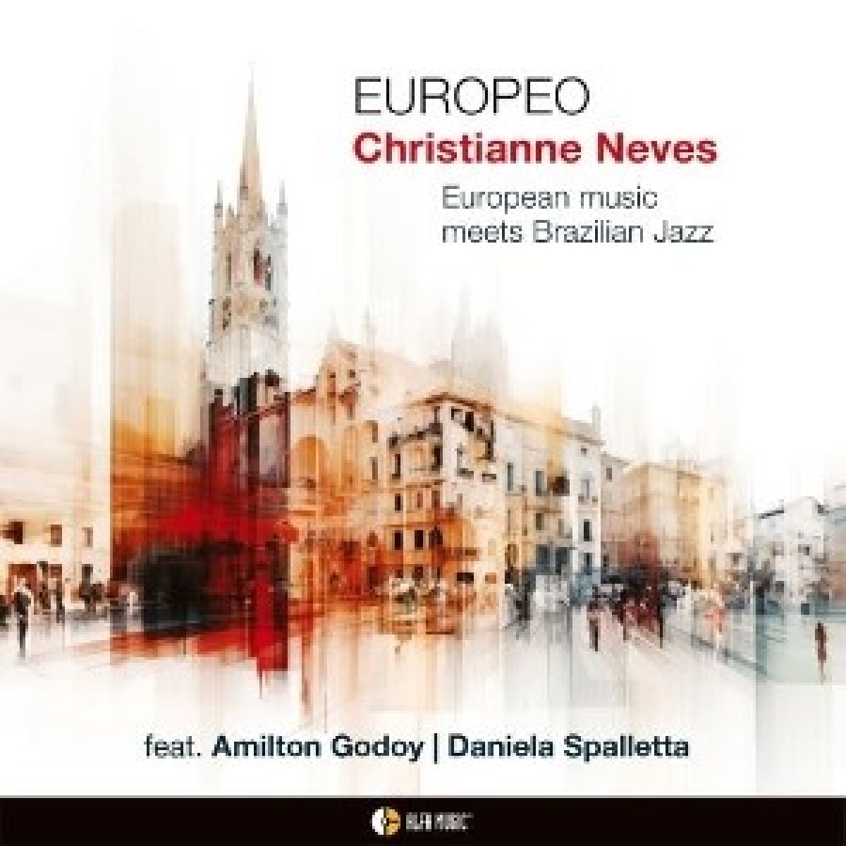 Afbeelding van Christianne Feat. Amilton Godoy Neves & Daniela Spalletta - Europeo