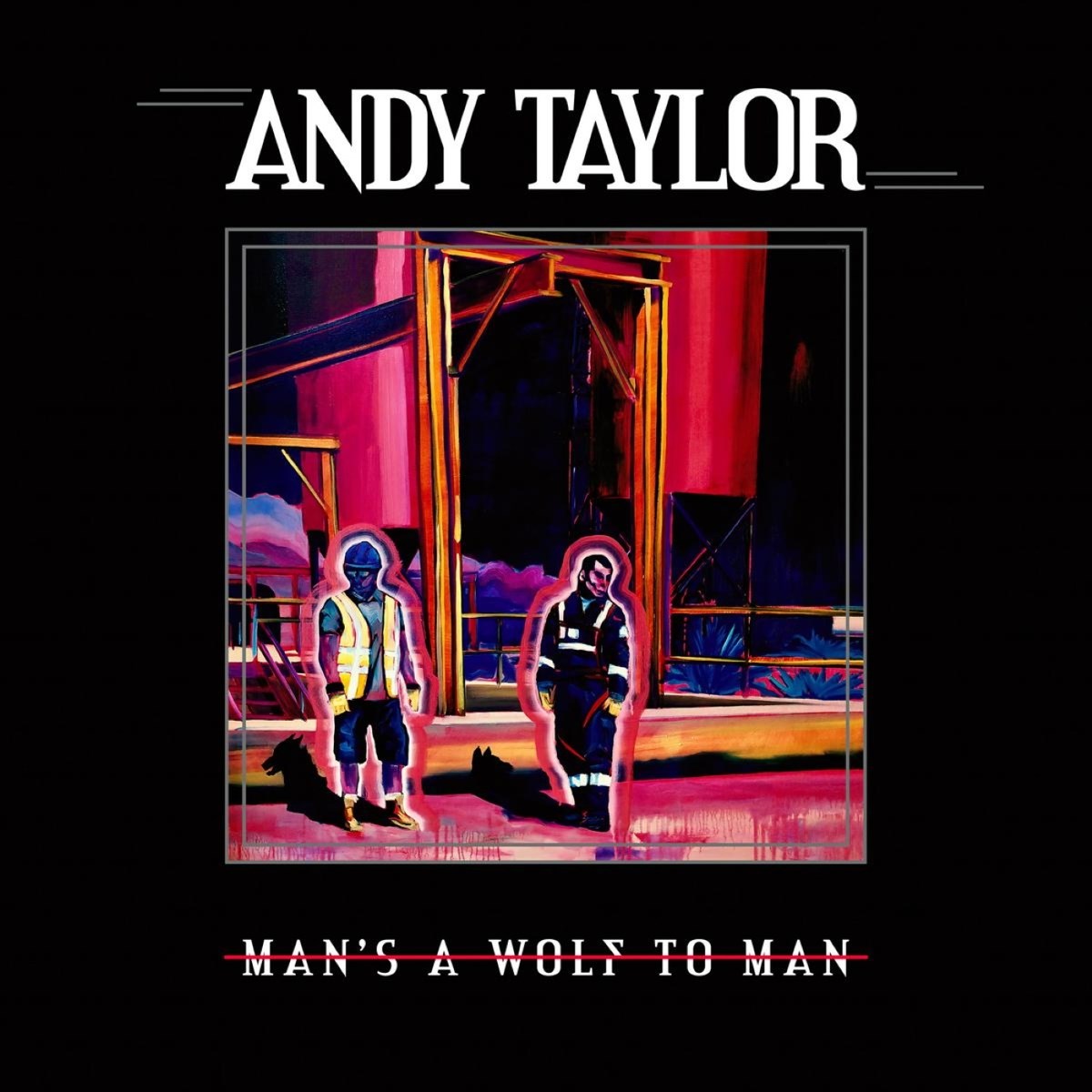 Afbeelding van Andy Taylor - Man's A Wolf To Man