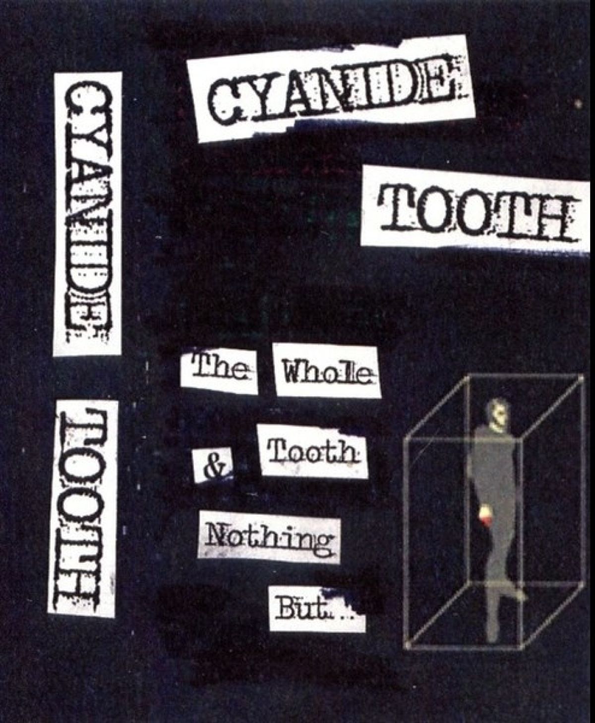 Afbeelding van Cyanide Tooth - The Whole Tooth & Nothing But...