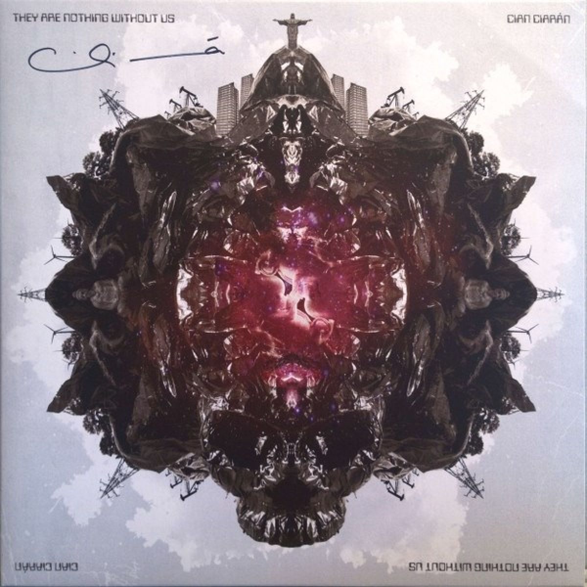 Cian Ciaran - They Are Nothing Without Us