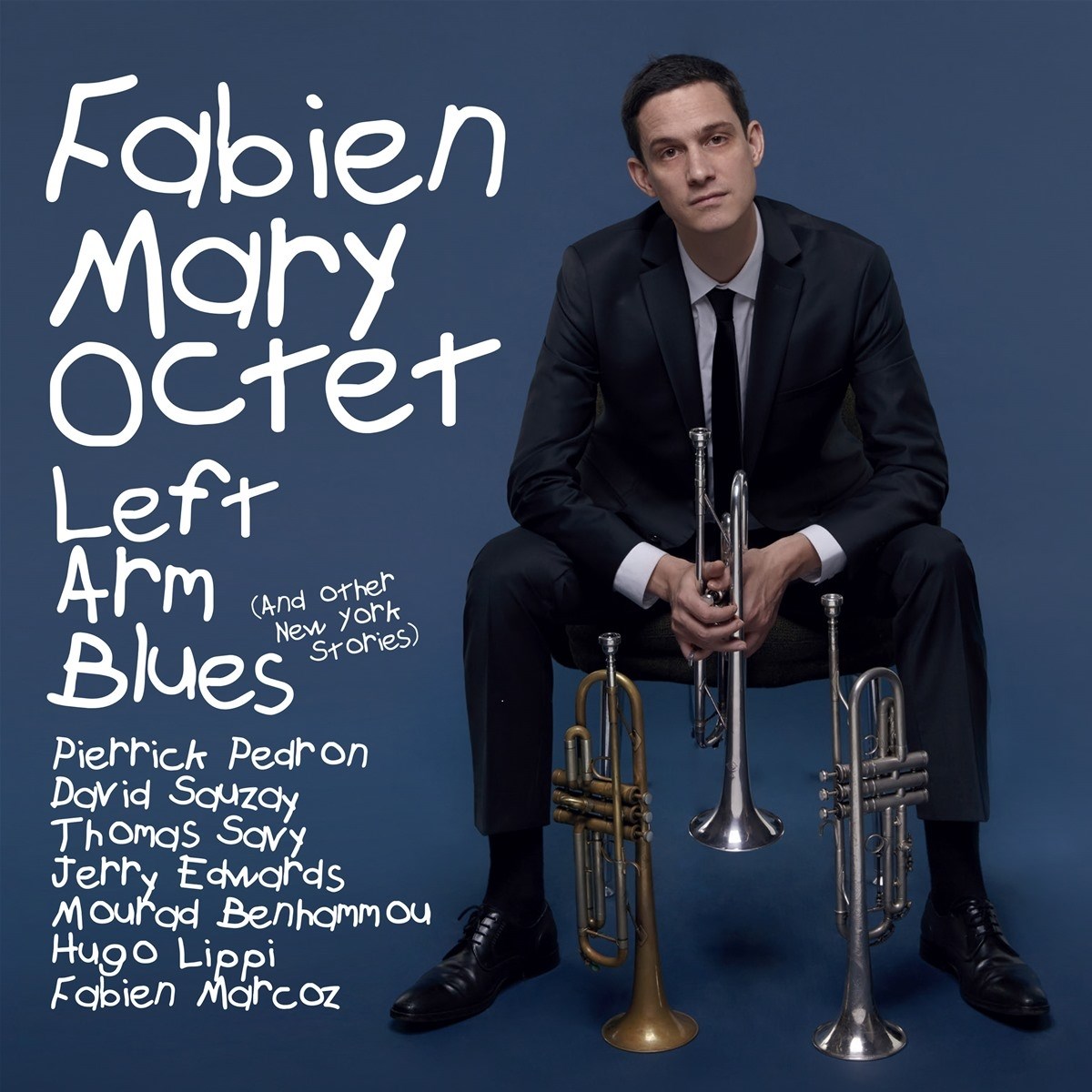 Fabien Mary Octet - Left Arm Blues (And Other New York Stories)