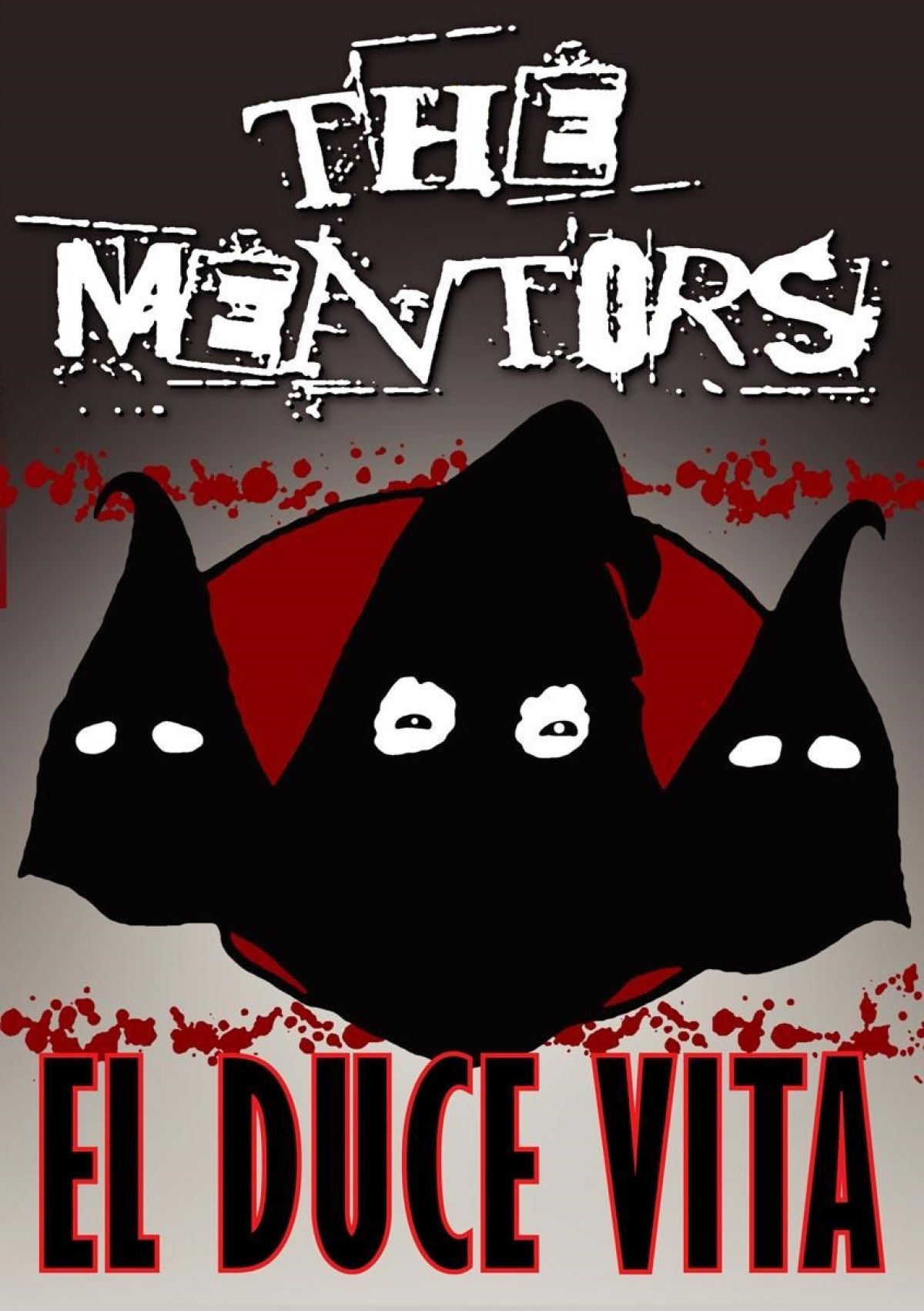 The Mentors - El Duce Vita