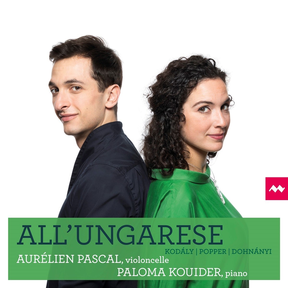 Aurélien Pascal & Paloma Kouider - All 'ungarese