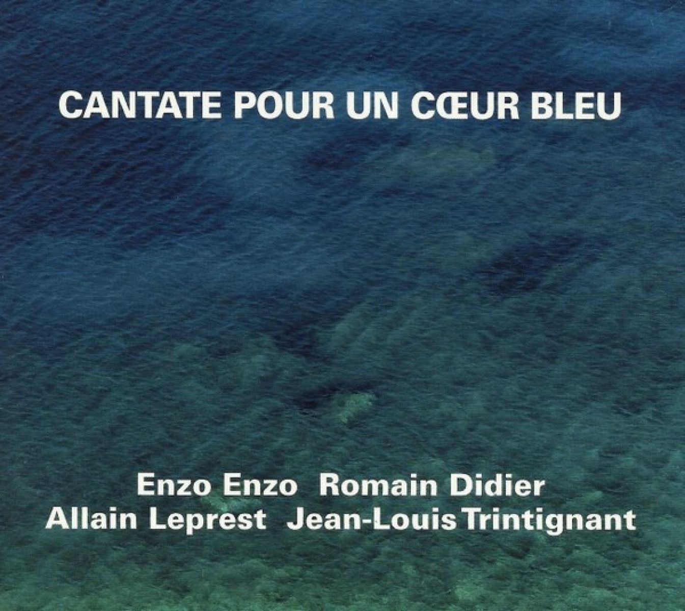 Various Artists - Cantate Pour Un Cœur Bleu