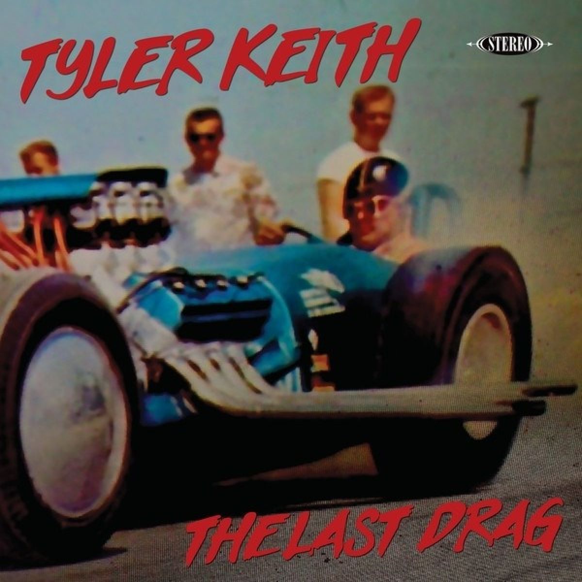 Tyler Keith - The Last Drag