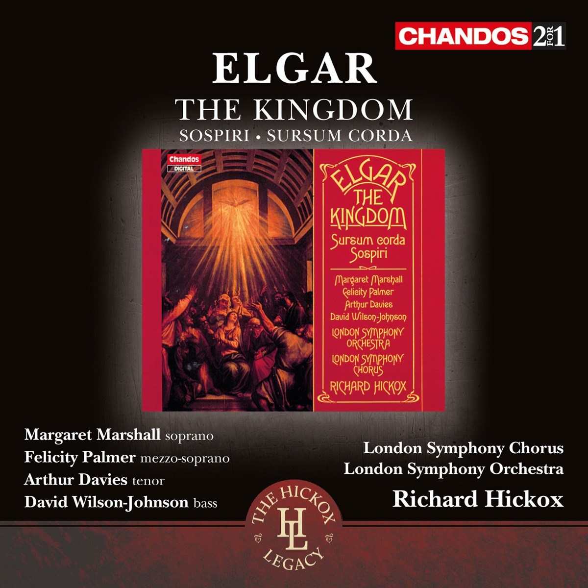 David Wilson-Johnson, London Symphony Chorus, London Symphony Orchestra, Richard Hickox - Elgar: The Kingdom | Sospiri | Sursum Corda
