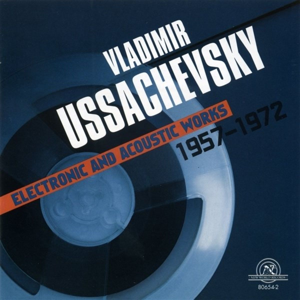 Afbeelding van Various Artists - Ussachevsky: Electronic And Acoustic Works 1957-1972
