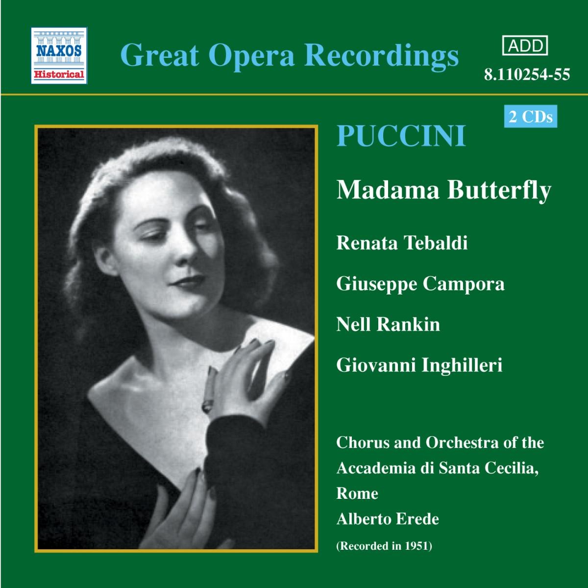 Renata Tebaldi, Chorus And Orchestra Of The Accademia Di Santa Cecilia, Alberto Erede - Puccini: Madama Butterfly