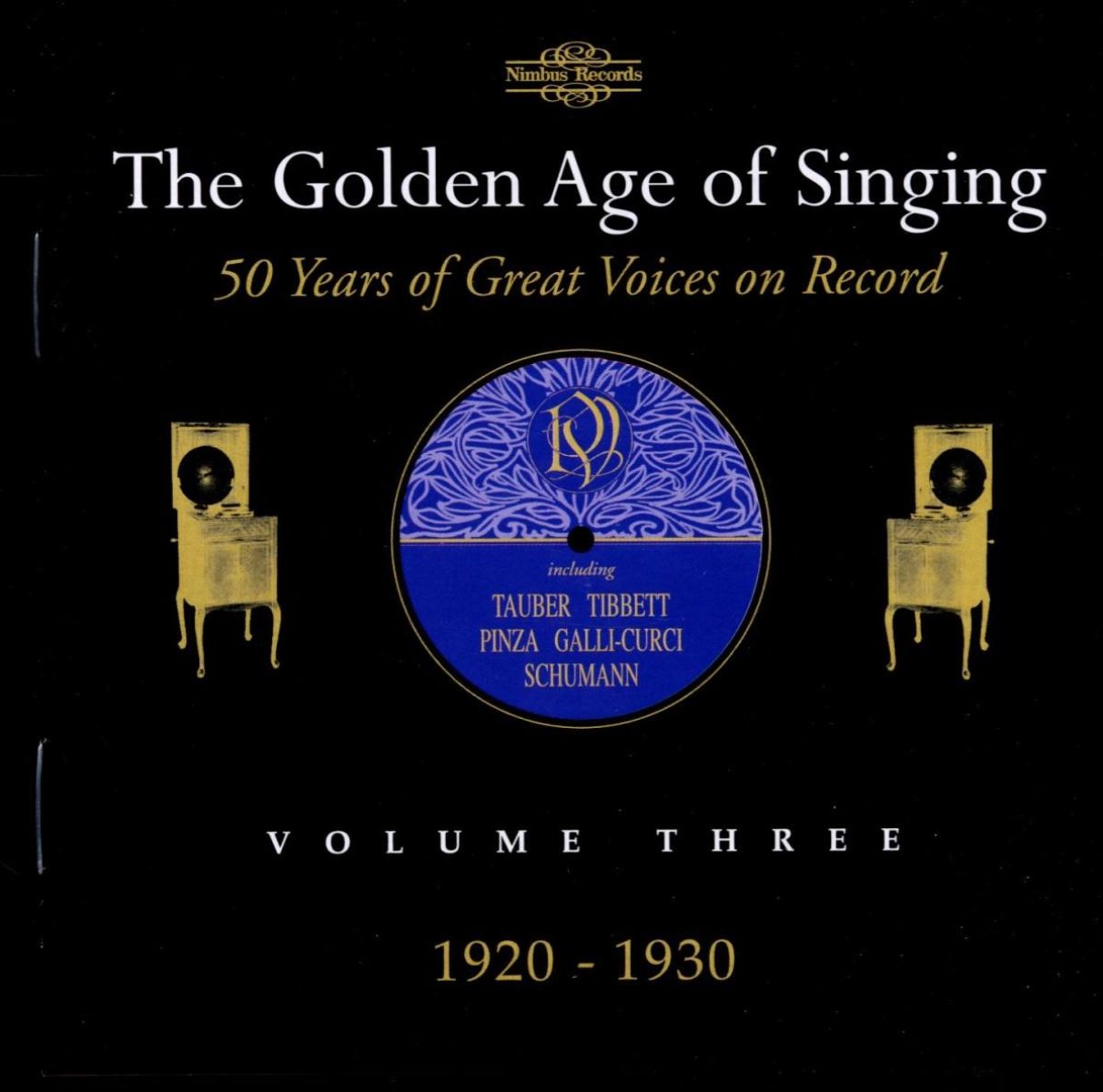 Various Artists - The Golden Age Of Singing Volume 3, 1920-1930