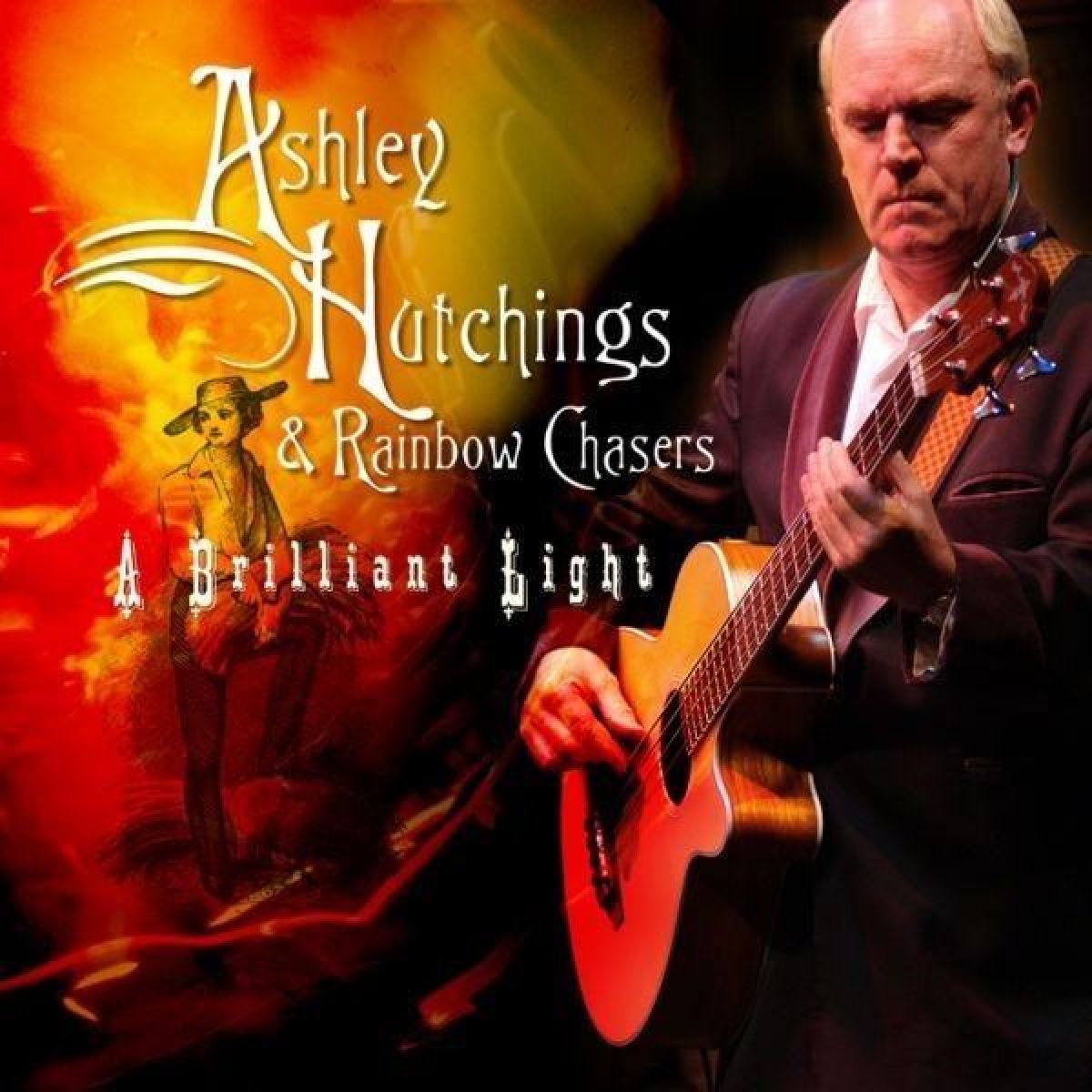 Ashley Hutchings & Rainbow Chasers - A Brilliant Light